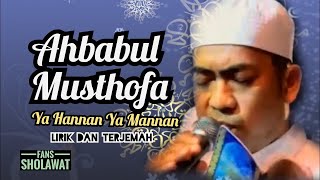 Download lagu Lirik dan terjemah Ya Hannan Ya Mannan, Ala Ya Alloh Binadzroh - Ahbabul Musthofa mp3 Download lagu Lirik dan terjemah Ya Hannan Ya Mannan, Ala Ya Alloh Binadzroh - Ahbabul Musthofa mp3