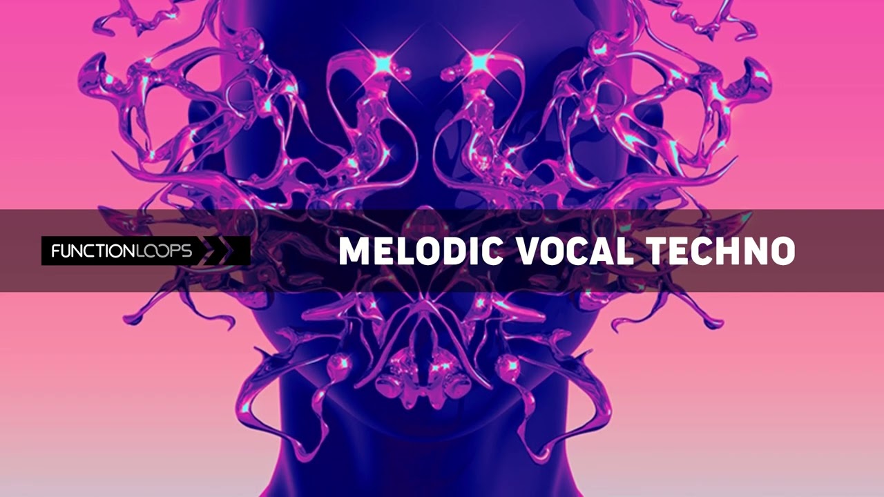 Function Loops Melodic Vocal Techno - Video thumbnail