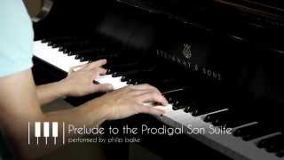 Prelude to the Prodigal Son Suite | Keith Green Piano Cover | Steinway M