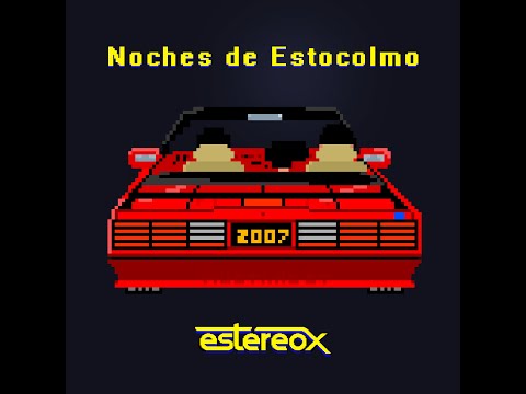 Estéreox - Noches de Estocolmo