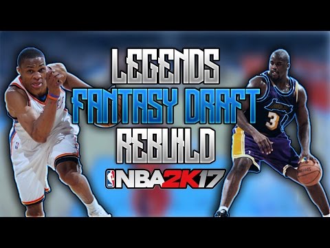 NBA 2K17 MY LEAGUE: LEGENDS FANTASY DRAFT REBUILD!! DRAFTING HALL OF FAMERS!?!?