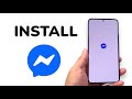 How To Install Facebook Messenger App On Android Phone