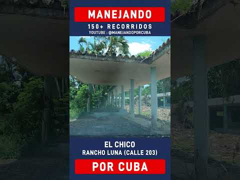 Manejando por las Ruinas del Restaurante Rancho Luna en El Chico, Boyeros, La Habana, Cuba