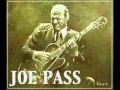 Joe Pass - Bidin' My Time