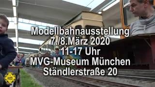 Modellbahnausstellung Sa/So 7./8.März 2020 MVG-Museum 11-17 Uhr