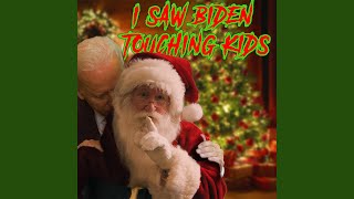 I Saw Biden Touching Kids Music Video