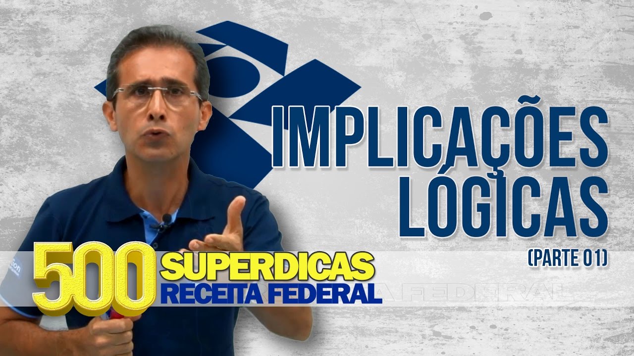 RLQ - Implicações Lógicas do Tipo 01 | Dica nº32 | Receita Federal - AlfaCon Concursos Públicos