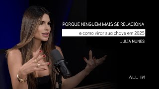 EP #5 - Relacionamento perfeito existe? Com Julia Nunes
