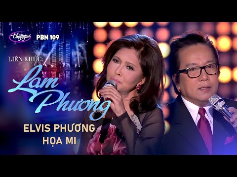 Họa Mi & Elvis Phương - LK Lam Phương / PBN 109