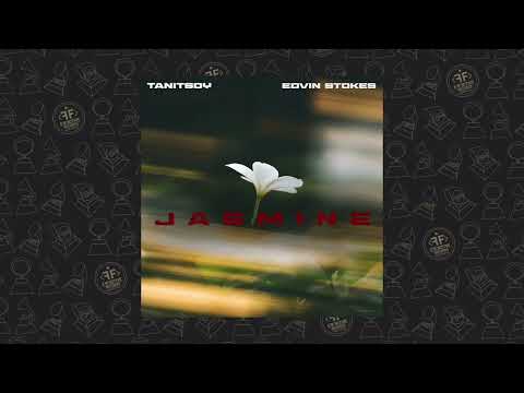 Tanitsoy, Edvin Stokes - Jasmine