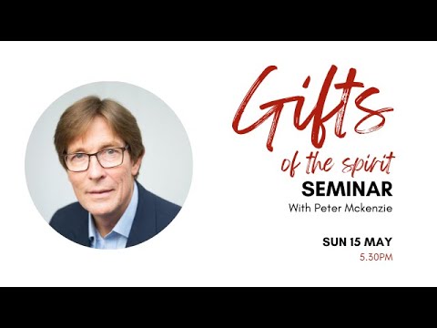 Gifts of the Spirit - Session 3
