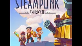 Syndicate Steampunk PARTIE 2
