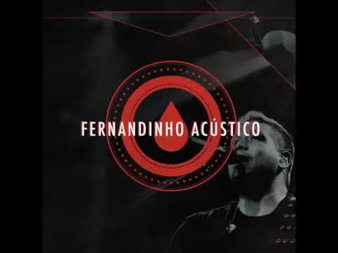 Fernandinho Acústico - CD Completo