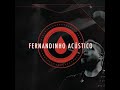 Fernandinho Acústico CD Completo