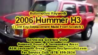 Locksmith Duluth, GA: 2006 Hummer H3 - Lost Key Replacement Made From Scratch!