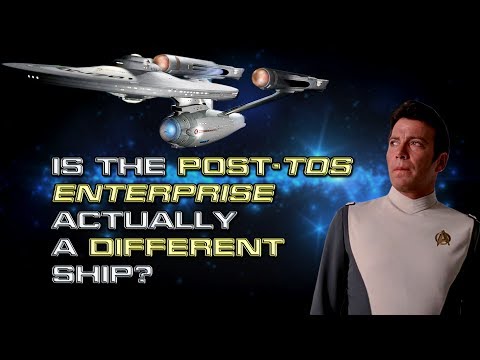 Is the Post-TOS Enterprise Actually a Different Ship? Video