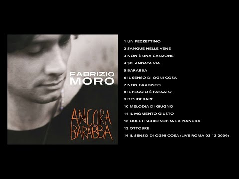 Fabrizio Moro - Ancora Barabba (Full Album)