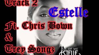Estelle - International (Serious) ft. Chris Brown and Trey Songz (2012)