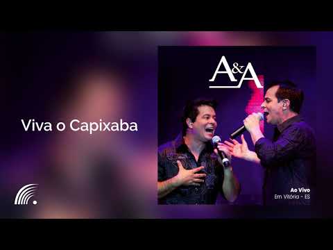 Althaír & Alexandre - Viva O Capixaba (Em Vitória/ES)(Ao Vivo)
