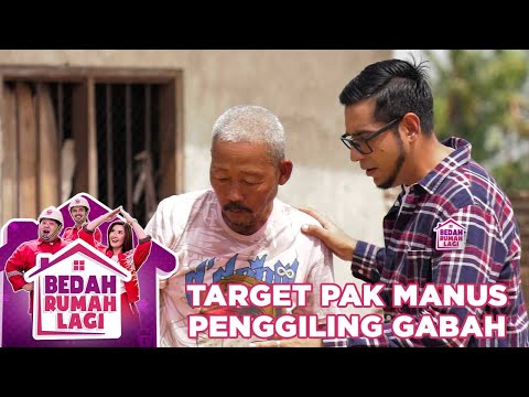Target Pak Manus Penggiling Gabah - Bedah Rumah Lagi