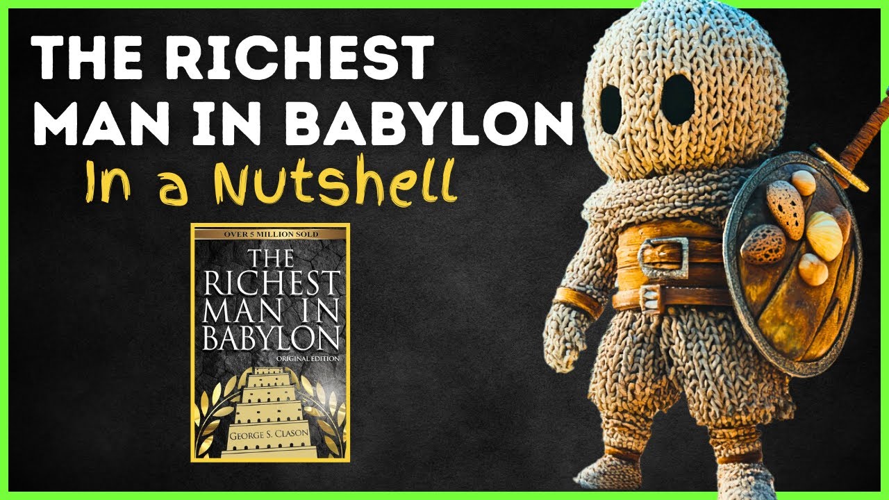 5 Laws of Wealth from The Richest Man in Babylon | Wisdom in a Nutshell
