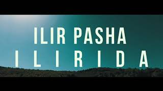 Ilir Pasha - Ilirida
