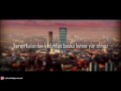 Ahvali Efgan - Yarım Kadın 2