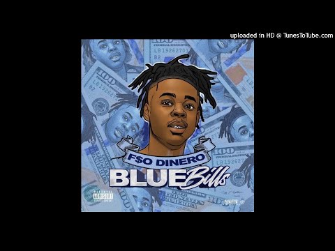F$O Dinero - Blue Bills (Official Audio)