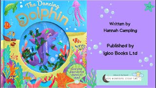 Stories For Kids: The Dancing Dolphin - Read Aloud Books For Kids - Story Time Under The Sea gameplay video by Kathryn, 3:09 duration
