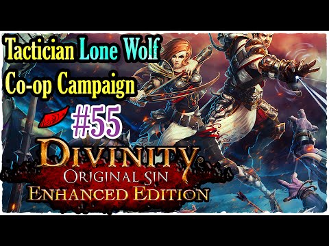 Divinity: Original Sin - InkEyes Let's Play Pt. 55 Coop Tactician Lone Wolf [Enhanced Edition]