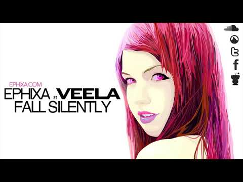 Fall Silently   Ephixa Ft Veela  Dubstyle