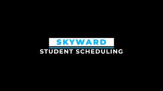 Skyward Scheduling - Schedule Individual Student