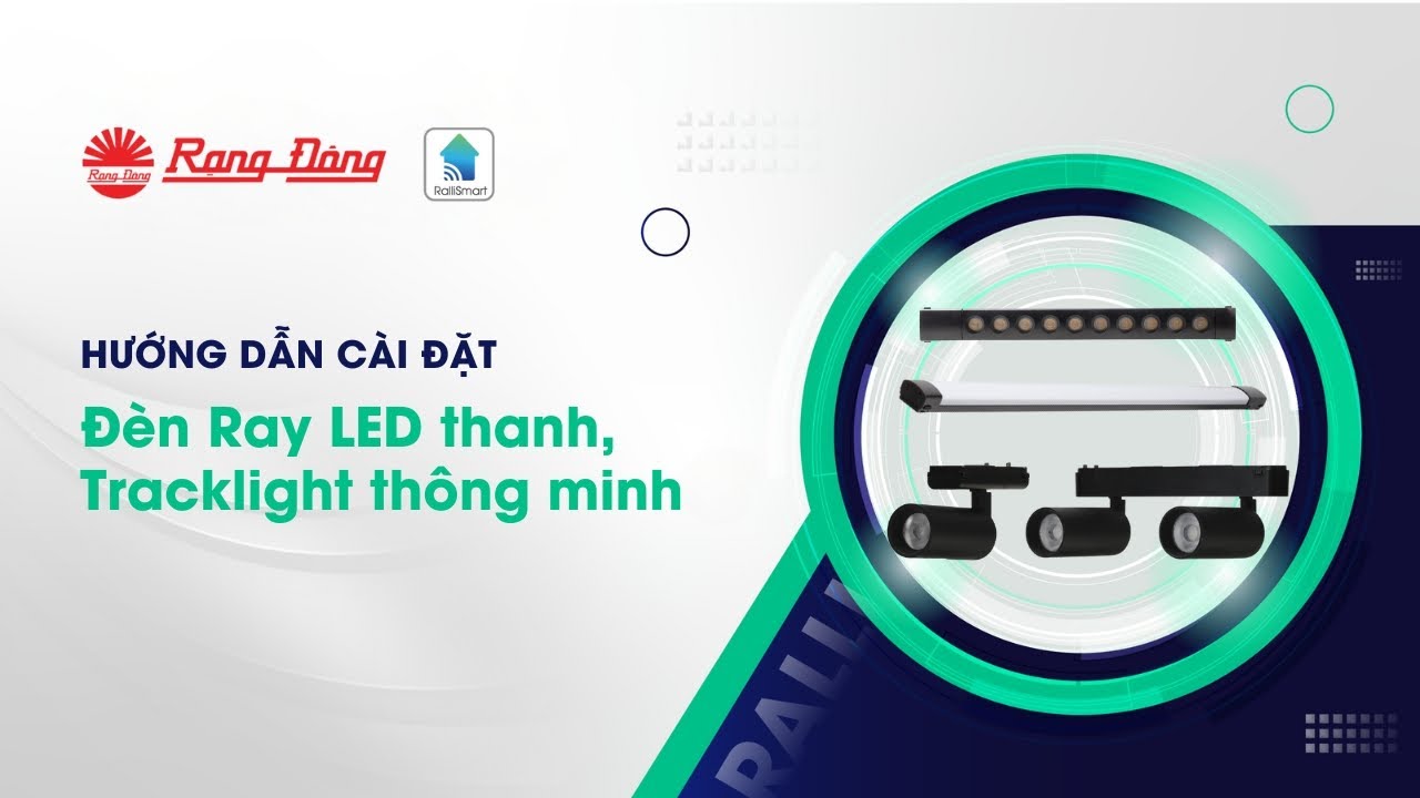 Hướng dẫn sử dụng đèn ray LED thông minh