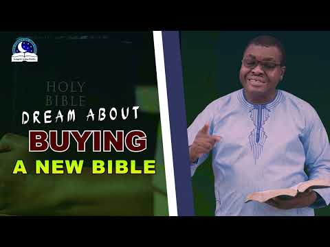 Dream About Buying A New Bible - Meaning from Evangelist Joshua