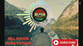 Download lagu SILL BOCOR - sering bertemu ( lyrics) REGGAE INDONESIA mp3 Download lagu SILL BOCOR - sering bertemu ( lyrics) REGGAE INDONESIA mp3