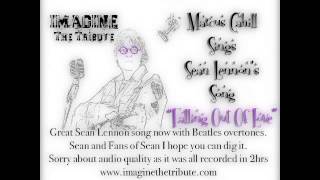 Marcus Cahill - Falling Out Of Love by Sean Lennon