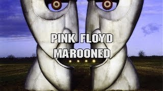 Pink Floyd - Marooned (2011 - Remaster)