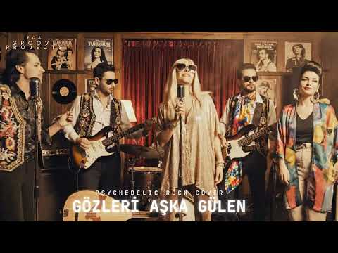 Gozleri Aska Gulen - Turkish Classic Rock Cover | EOA Records