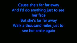 Far Away Tyga ft. Chris Richardson - lyrics on screen