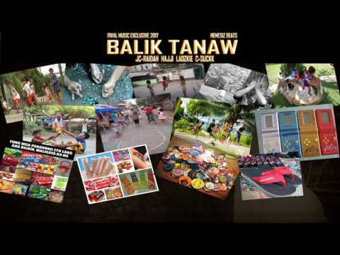 Balik Tanaw - JC-Raidah, Hajji, Ladzkie Feat. C-Suckk (Lyrics)