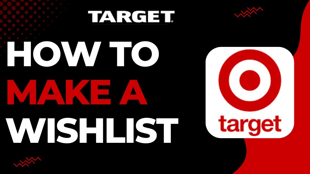 How To Make a Wishlist on Target!