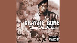 Krayzie Bone - If You A Thug (feat. LaReece, Asu &amp; K-Mont) (Thug On Da Line)