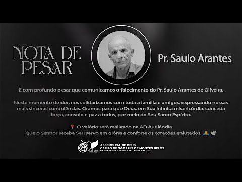 É com profundo pesar que comunicamos o falecimento do Pr. Saulo Arantes de Oliveira.