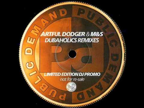 Artful Dodger - What Ya Gonna Do (Dubaholics Drop The Bass Dub)