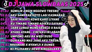 Download lagu DJ SUMILIR ANGIN NGGOWO TRESNO🎵DJ KAWITANING SINAWANG REMIX TERBARU 2025 VIRAL!!! mp3