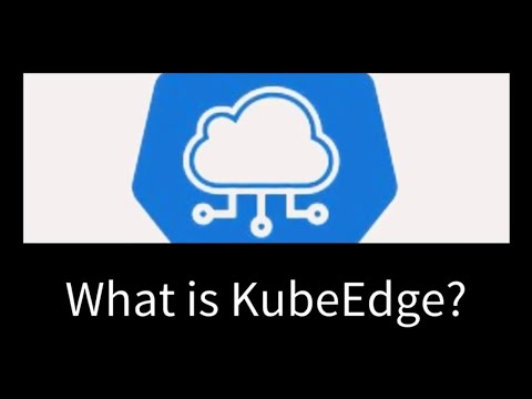 🆕KubeEdge 👉 Kubernetes For Edge Computing