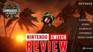 Commandos 2 - HD Remaster Review (Nintendo Switch)