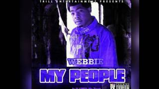 Webbie - My People (Chopped & Screwed by DJ SLOWED PURP)