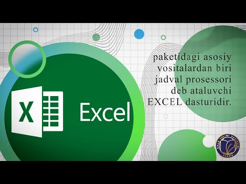 Microsoft excel jadvalining asosiy elementlari. 1-dars. Kirish