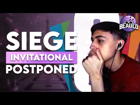 Beaulo's Reaction to the Siege Invitational Getting Postponed